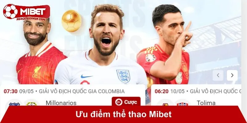 Ưu điểm thể thao Mibet