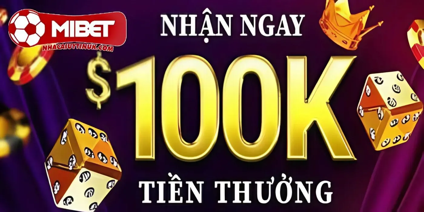 Thưởng 100K Khi Cược Tại Sảnh BONGK